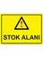 Stok Alanı Isg Uyarı Levhası Pvc A5 15X21 cm 1