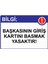 Bilgi; Başkasının Giriş Kartını Basmak Yasaktır! Isg Uyarı Levhası Pvc A5 15X21 cm 1