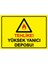 Tehlike! Yüksek Yanıcı Deposu! Isg Uyarı Levhası Pvc A5 15X21 cm 1