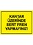 Kantar Üzerinde Sert Fren Yapmayınız! Isg Uyarı Levhası Pvc A5 15X21 cm 1