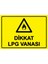 Dikkat Lpg Vanası Isg Uyarı Levhası Pvc A5 15X21 cm 1