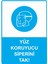 Yüz Koruyucu Siperini Tak! Isg Uyarı Levhası Pvc A5 15X21 cm 1