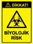 Dikkat! Biyolojik Risk Isg Uyarı Levhası Pvc A5 15X21 cm 1