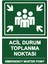 Acil Durum Toplanma Noktası Emergency Muster Poınt Isg Uyarı Levhası Pvc A5 15X21 cm 1
