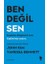 Ben Değil Sen 1