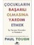 Çocukların Başarılı Olmasına Yardım Etmek 1