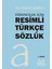 Resimli Türkçe Sözlük 1