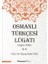 Osmanlı Türkçesi Lügatı - Lügatı Fahri K - N 1