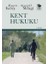 Kent Hukuku 1