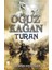 Oğuz Kağan - Turan 1