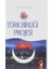 Türk Birliği Projesi 1