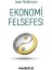 Ekonomi Felsefesi 1