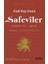 Safeviler Tekmiletü’l-Ahbar - Başlangıçtan 1571’E Kadar Safevilerin Tarihi 1