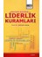Geçmişten Günümüze Liderlik Kuramları (Sağlık Yönetimi Bakış Açısıyla) 1