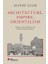 Architecture, Empire, Orientalism 1