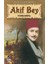 Akif Bey 1