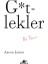G*tlekler: Bir Teori 1