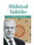 Mübarek Vakitler 1