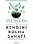 Ayurveda ve Kendini Bulma Sanatı 1