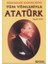 Tüm Yönleriyle Atatürk 1