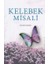 Kelebek Misali 1
