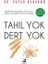 Tahıl Yok Dert Yok 1