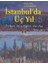Istanbul’da Üç Yıl, Cilt 2 - Türklerin Örf ve Adetleri, 1841-1844 1