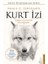 Kurt Izi - Doğanın Izini Sürenler Daha Özgürdür 1