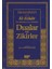 Dualar ve Zikirler (17X24) / El-Ezkar Resullah'ın Dilinden (Ithal Kağıt) 1