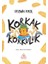Korkak Korkuluk 1