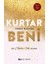 Kurtar Beni 1