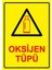 Oksijen Tüp Isg Uyarı Levhası Pvc A5 15X21 cm 1