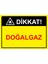 Dikkat! Doğalgaz Isg Uyarı Levhası Pvc A5 15X21 cm 1