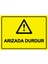 Arızada Durdur Isg Uyarı Levhası Pvc A5 15X21 cm 1