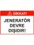 Dikkat! Jeneratör Devre Dışıdır! Isg Uyarı Levhası Pvc A5 15X21 cm 1