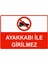 Ayakkabı Ile Girilmez Isg Uyarı Levhası Pvc A5 15X21 cm 1