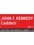Jhon F. Kennedy Cadde Tabelası 1