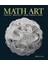 Math Art: Truth, Beauty, And Equations 1