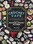 Crochet Cafe: Recipes For Amigurumi Crochet Patterns 1