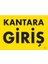 Kantara Giriş Uyarı Levhası 25x35 KOD:1578 1