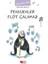 Penguenler Flüt Çalamaz 1