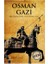 Saatlik Tarih - Osman Gazi (Bir Imparatorluğun Kurucusu) 1