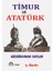 Timur ve Atatürk 1
