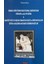 Osmanlı Darülfünunu'ndan Istanbul Üniversitesi'ne Psikiyatri ve Adli Tıp Eğitimi & Bakırköy Prof. Dr. Mazhar Osman Ruh Sağlığı ve Sinir Hastalıkları Eğitim ve Araştırma Hastanesi Tarihinden Kesitler 1