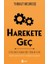 Harekete Geç 1