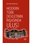 Modern Türk Devletinin İnşasında Ulus 1850-1950 1
