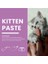 Kitten Paste Macun 100 gr 0-1 Yaş İçin Süper Lezzetli Kedi Ödülü 6