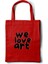 Sanatsal Bez Çanta – We Love Art Motto Yazı Tasarım - 35X40 1
