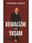 Kemalizm ve Yaşam 1