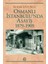 Osmanlı Istanbul'unda Asayiş 1879-1909 1